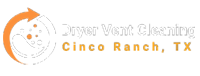 Dryer Vent Cleaning Cinco Ranch, TX